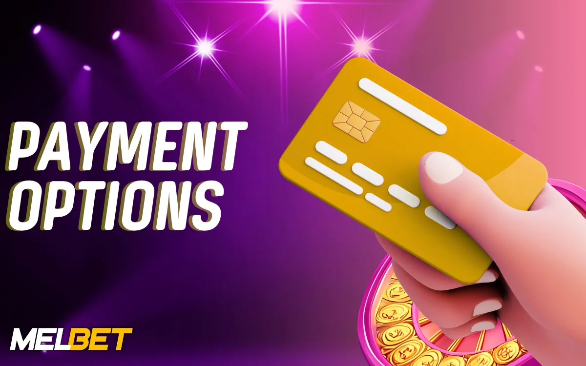 Melbet Payment Options