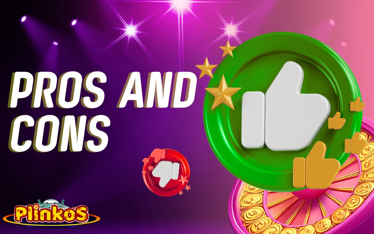 Plinkos Pros and Cons