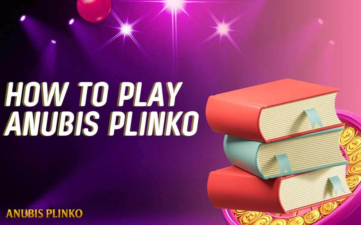 A quick guide for beginners will tell you how to play Anubis Plinko