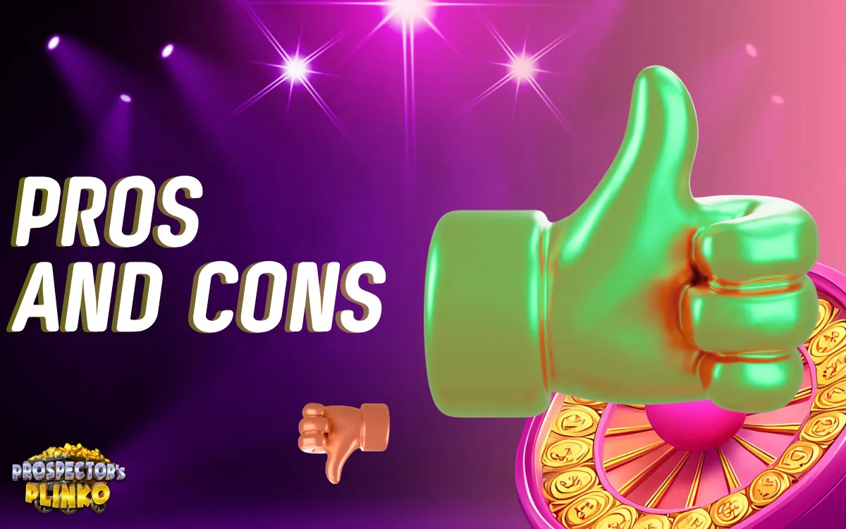 Pros and Cons Prospector’s Plinko a Good Choice